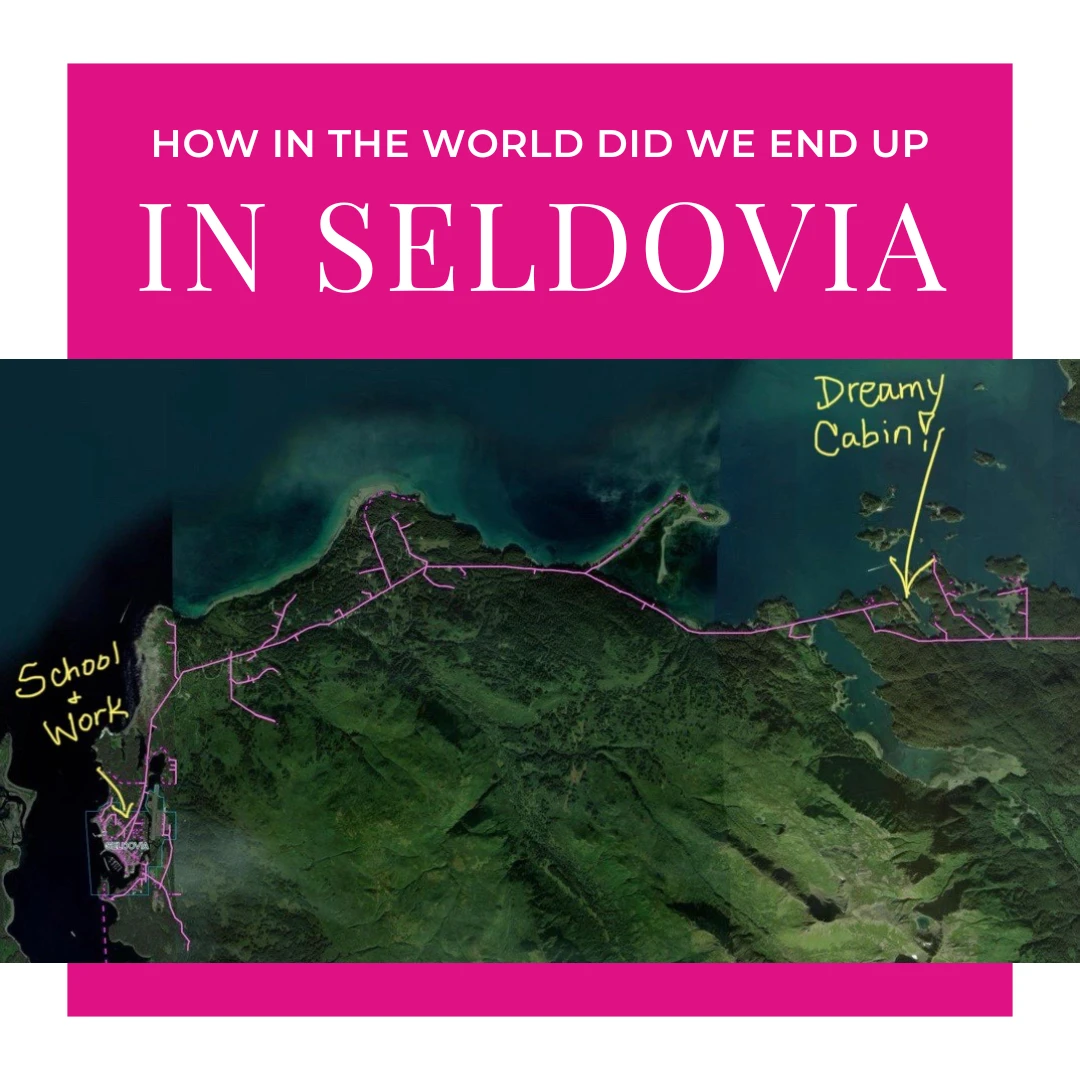 How in the world did we end up in Seldovia?