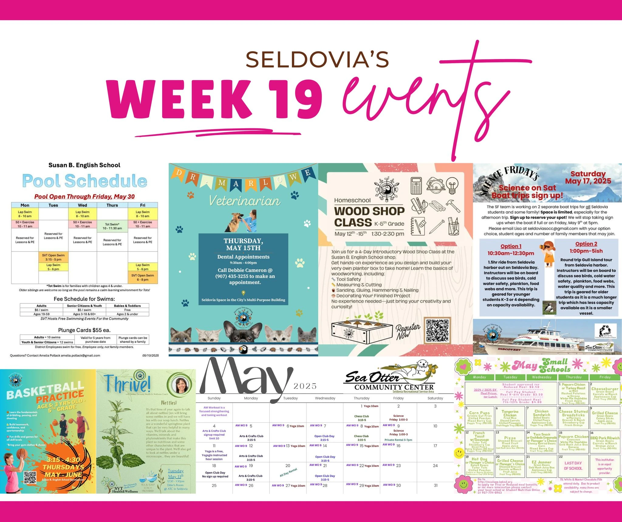 Hello, Seldovia! Welcome to Week 19 of 2025! 