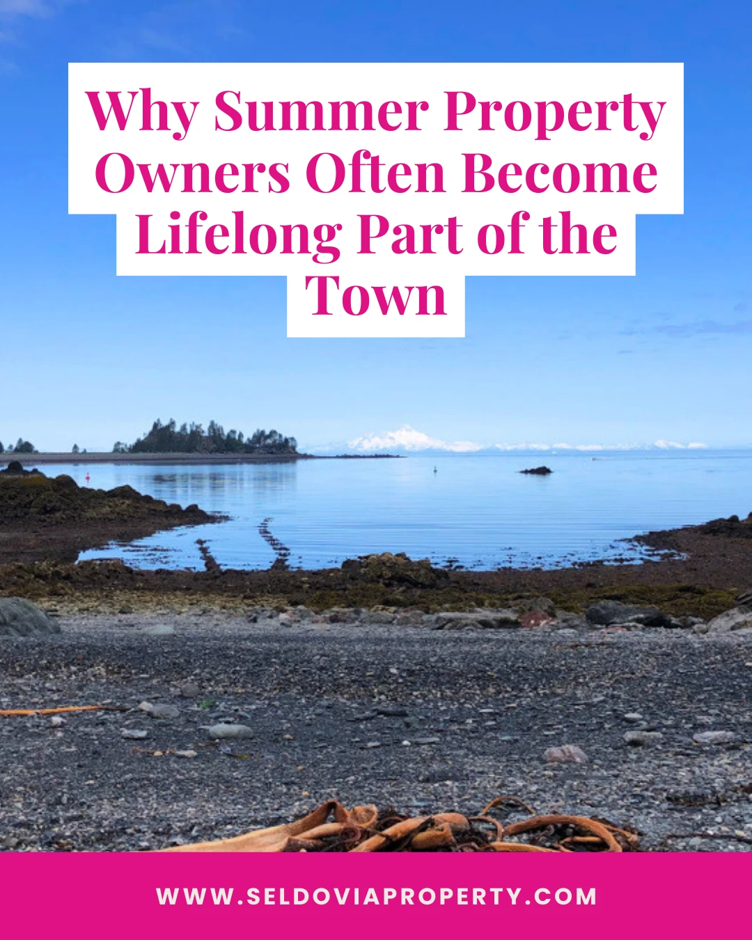 In Seldovia, summer brings warmth, long days, and a sense of possibility that draws people in from near and far.