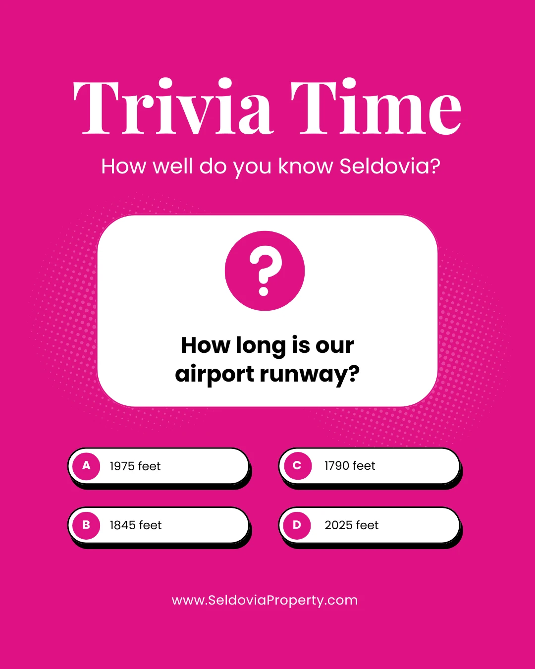 Answer: 1825 feet long, perfect for the daily Cesna 172 or 206, and Pipers, Beavers, Navahos can also operate on these shorter runways, and of course an occasional helicopter.  
