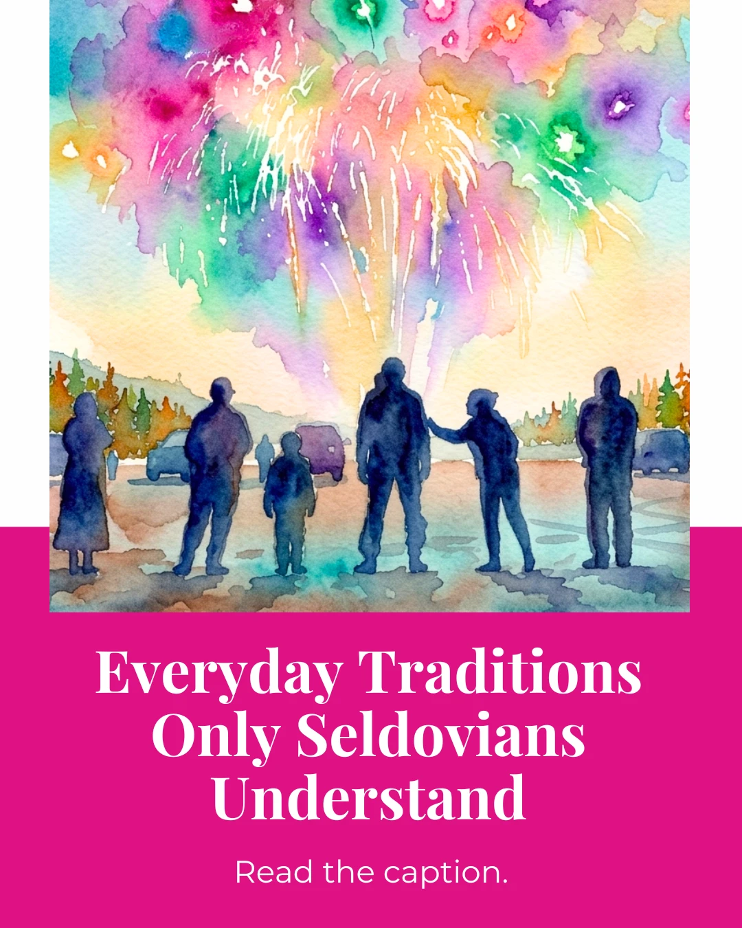 Everyday Traditions Only Seldovians Understand