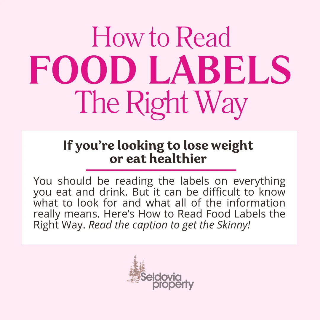 How To Read Food Labels The Right Way