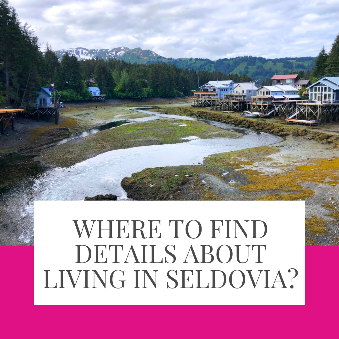 Where to find details about Living in Seldovia?